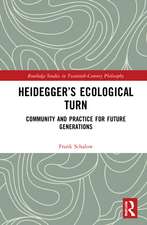 Heidegger’s Ecological Turn