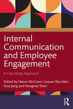 Internal Communication and Employee Engagement: A Case Study Approach