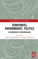 Territories, Environments, Politics: Explorations in Territoriology