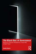 The Black Box of Governance: Boards of Directors Revealed by Those Who Inhabit Them