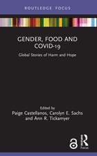 Gender, Food and COVID-19: Global Stories of Harm and Hope