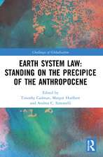 Earth System Law: Standing on the Precipice of the Anthropocene