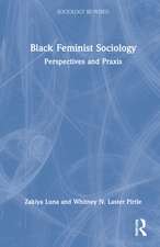 Black Feminist Sociology: Perspectives and Praxis