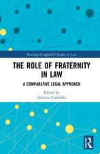 The Role of Fraternity in Law: A Comparative Legal Approach