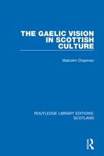 The Gaelic Vision in Scottish Culture