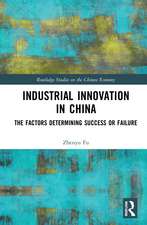 Industrial Innovation in China: The Factors Determining Success or Failure