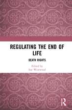 Regulating the End of Life: Death Rights