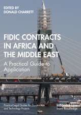 FIDIC Contracts in Africa and the Middle East: A Practical Guide to Application