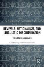 Revivals, Nationalism, and Linguistic Discrimination