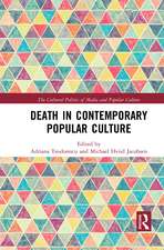 Death in Contemporary Popular Culture