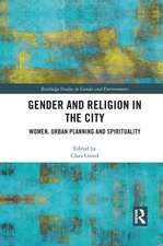 Gender and Religion in the City: Women, Urban Planning and Spirituality