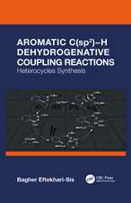 Aromatic C(sp2)−H Dehydrogenative Coupling Reactions: Heterocycles Synthesis