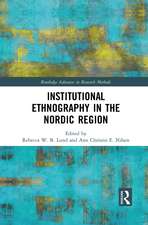 Institutional Ethnography in the Nordic Region