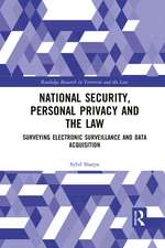 National Security, Personal Privacy and the Law