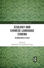 Ecology and Chinese-Language Cinema: Reimagining a Field