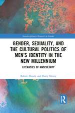 Gender, Sexuality, and the Cultural Politics of Men’s Identity