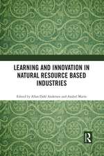 Learning and Innovation in Natural Resource Based Industries