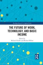 The Future of Work, Technology, and Basic Income