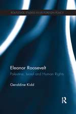 Eleanor Roosevelt: Palestine, Israel and Human Rights