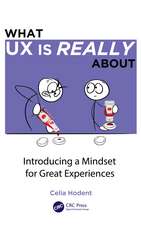 What UX is Really About