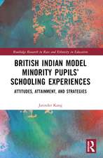 British Indian Model Minority Pupils’ Schooling Experiences