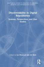 Discoverability in Digital Repositories: Systems, Perspectives, and User Studies