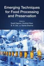 Emerging Techniques for Food Processing and Preservation