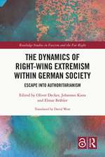 The Dynamics of Right-Wing Extremism within German Society