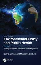 Environmental Policy and Public Health: Principal Health Hazards and Mitigation, Volume 1