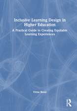 Inclusive Learning Design in Higher Education: A Practical Guide to Creating Equitable Learning Experiences