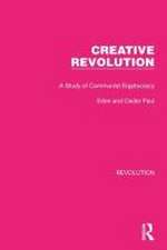 Creative Revolution: A Study of Communist Ergatocracy