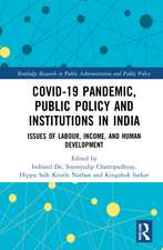 COVID-19 Pandemic, Public Policy, and Institutions in India