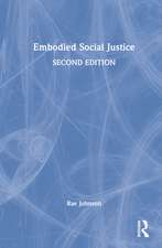 Embodied Social Justice