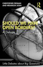 Should We Have Open Borders?: A Debate
