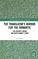 The Translator’s Mirror for the Romantic: Cao Xueqin's Dream and David Hawkes' Stone