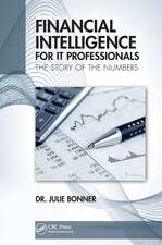 Financial Intelligence for IT Professionals: The Story of the Numbers