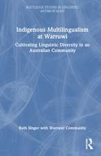 Indigenous Multilingualism at Warruwi: Cultivating Linguistic Diversity in an Australian Community