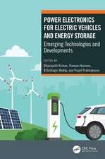 Power Electronics for Electric Vehicles and Energy Storage