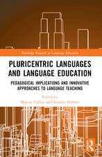 Pluricentric Languages and Language Education: Pedagogical Implications and Innovative Approaches to Language Teaching