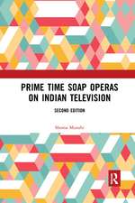 Prime Time Soap Operas on Indian Television