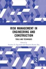 Risk Management in Engineering and Construction: Tools and Techniques