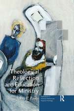 Theological Reflection and Education for Ministry: The Search for Integration in Theology