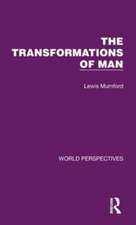 The Transformations of Man