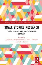 Small Stories Research