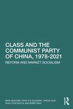 Class and the Communist Party of China, 1978-2021