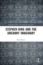 Stephen King and the Uncanny Imaginary