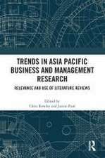 Trends in Asia Pacific Business and Management Research: Relevance and Use of Literature Reviews