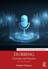 Dubbing: Concepts and Practices