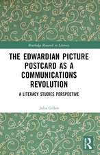 The Edwardian Picture Postcard as a Communications Revolution