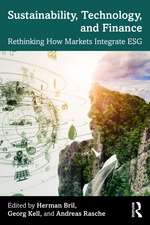 Sustainability, Technology, and Finance: Rethinking How Markets Integrate ESG